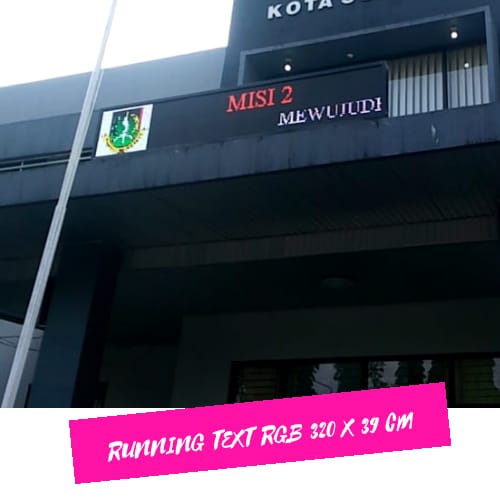 Running Text RGB 320 x 39 cm - IMAGE CCTV SUKABUMI